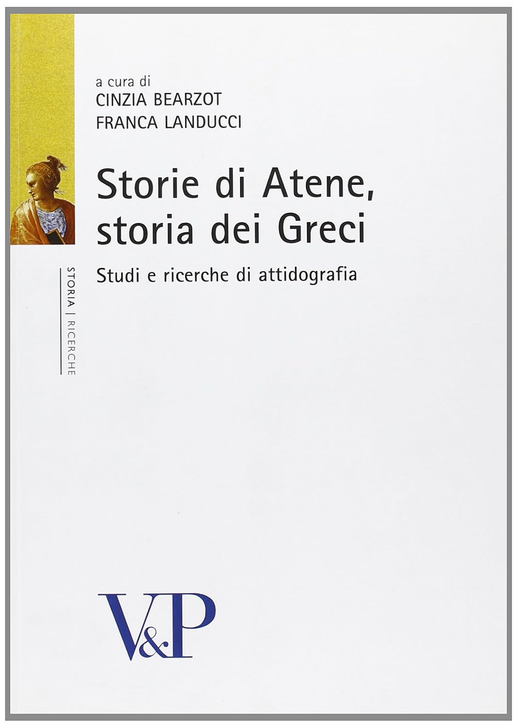 Storie di Atene, storia dei Greci Studi di attinografia