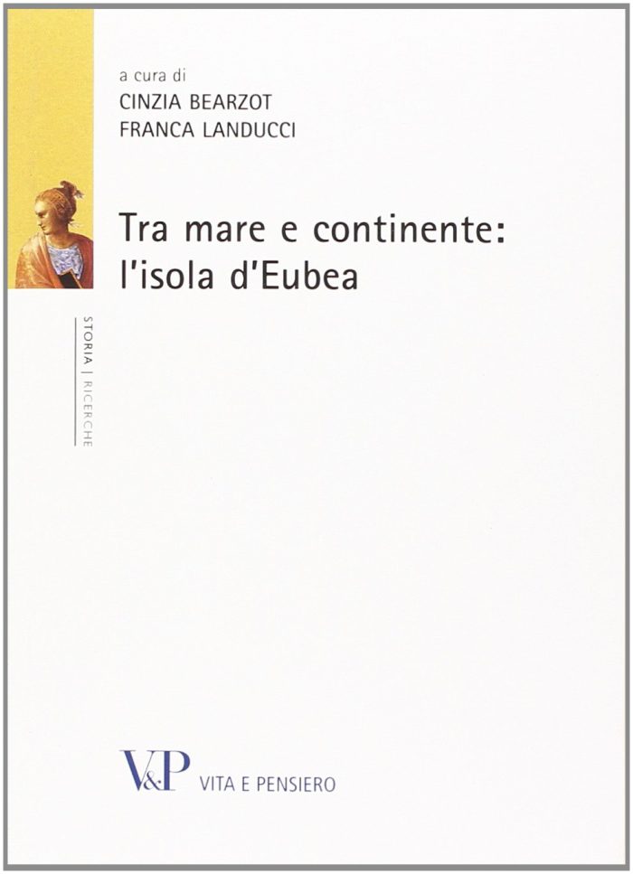 Tra mare e continente: l'isola d'Eubea Tra mare e continente: l'isola d'Eubea