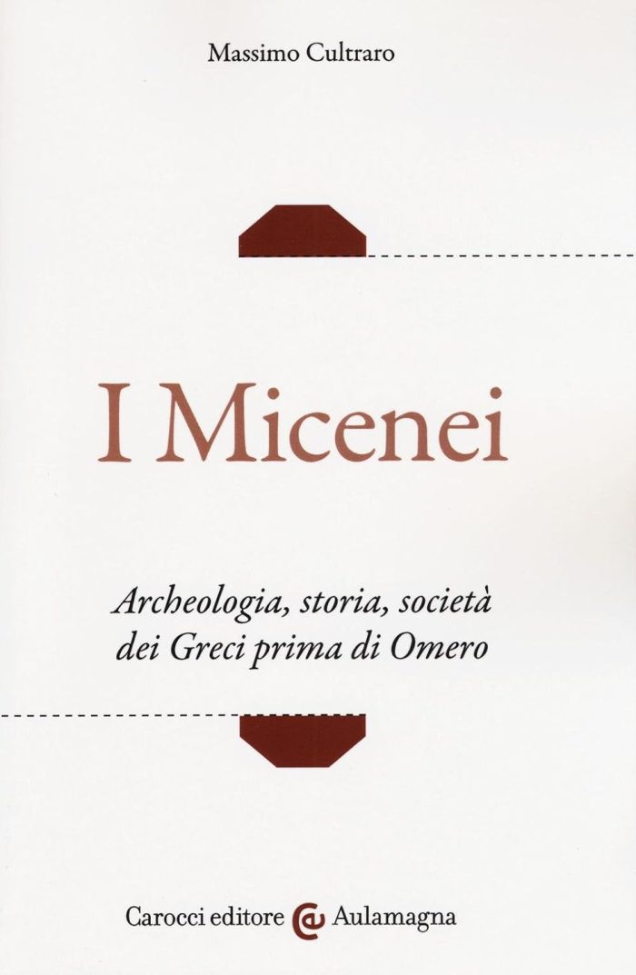 I micenei. Archeologia, storia, societa dei Greci prima di Omero I micenei. Archeologia, storia, societa dei Greci prima di Omero