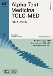Alpha Test Medicina TOLC-MED - Esercizi Commentati - 20a Edizione