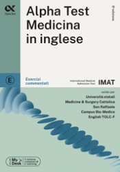 Alpha Test Medicina TOLC-MED - Medicina in Inglese IMAT Esercizi Commentati