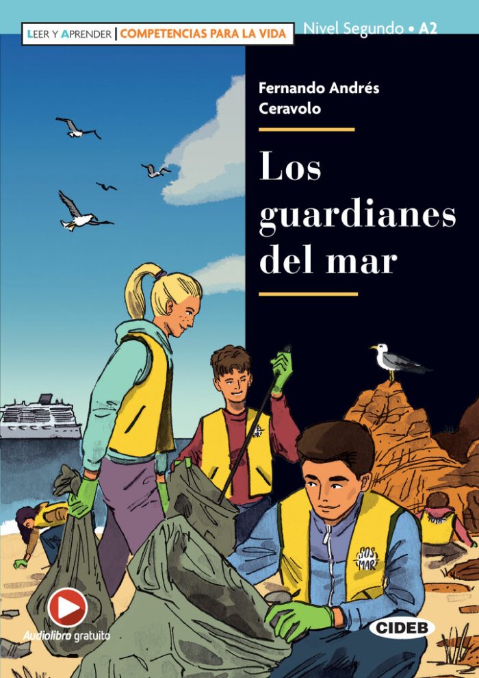 Los guardianes del mar Nivel Segundo A2 + Audiolibro gratuito Los guardianes del mar Nivel Segundo A2 + Audiolibro gratuito