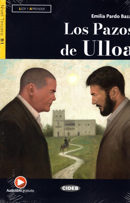 Los Pazos de Ulloa Nivel Tercero B1 + Audiolibrogratuito