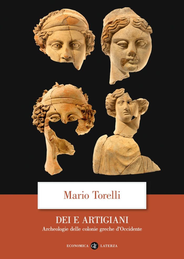 Dei e artigiani. Archeologia delle colonie greche d'Occidente Dei e artigiani. Archeologia delle colonie greche d'Occidente