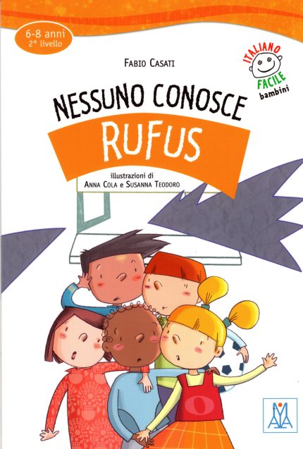 Nessuno conosce Rufus + audio online Livello 2
