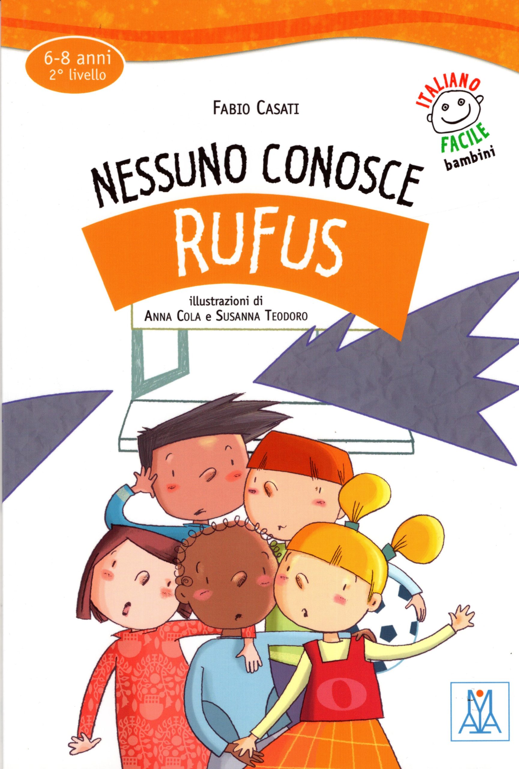 Nessuno conosce Rufus + audio online Livello 2