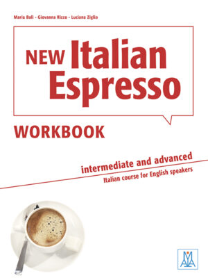 New Italian Espresso Intermediate and Advanced Workbook