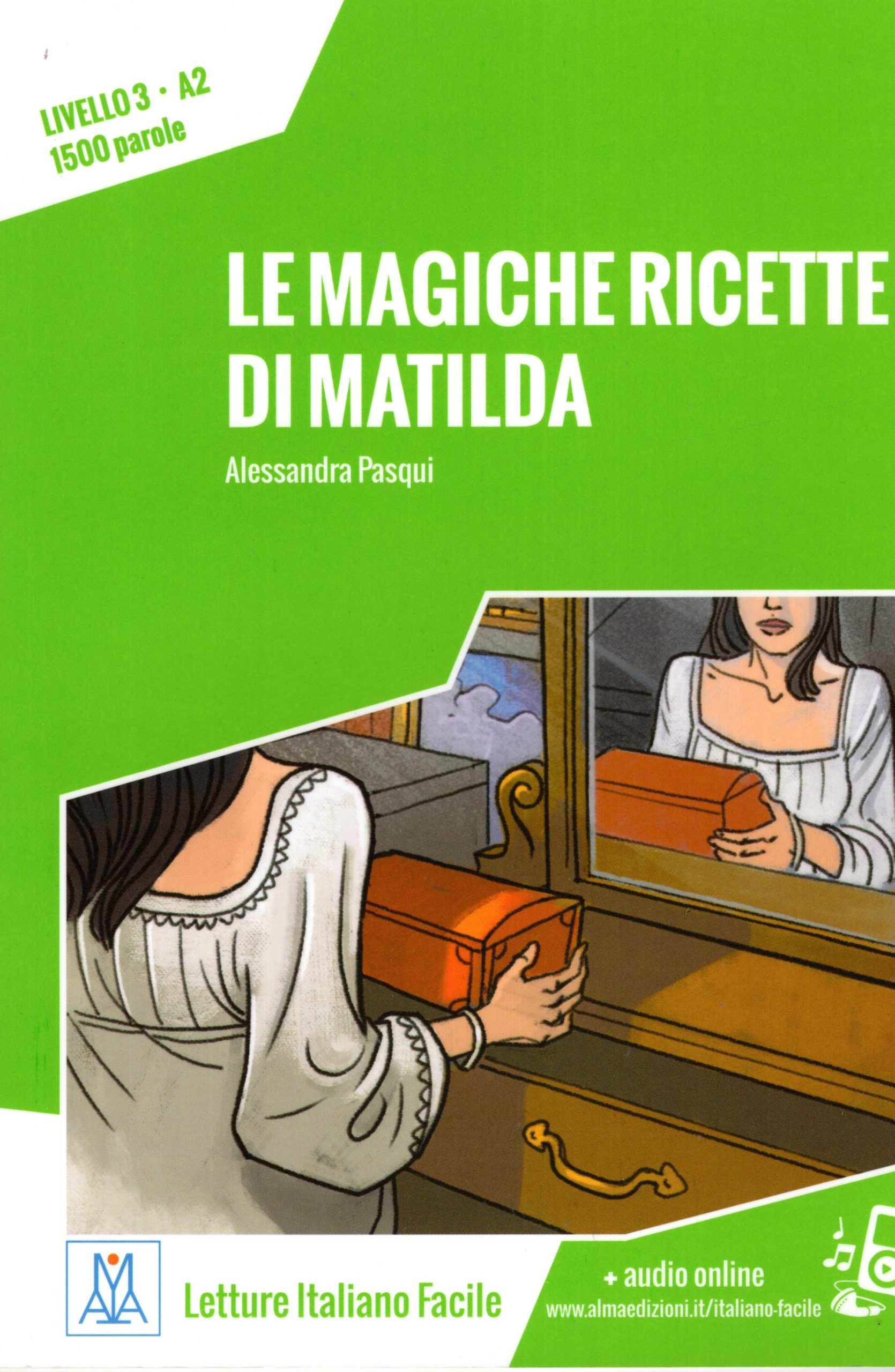 Le magiche ricette di Matilda Livello A2 + Audio Online