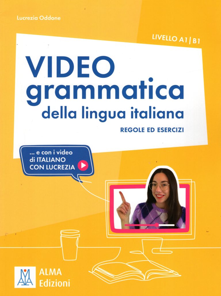 Videogrammatica della lingua italiana regole ed Esercizi Livello A1-B1