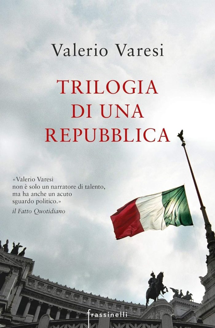 Trilogia di una Repubblica Trilogia di una Repubblica