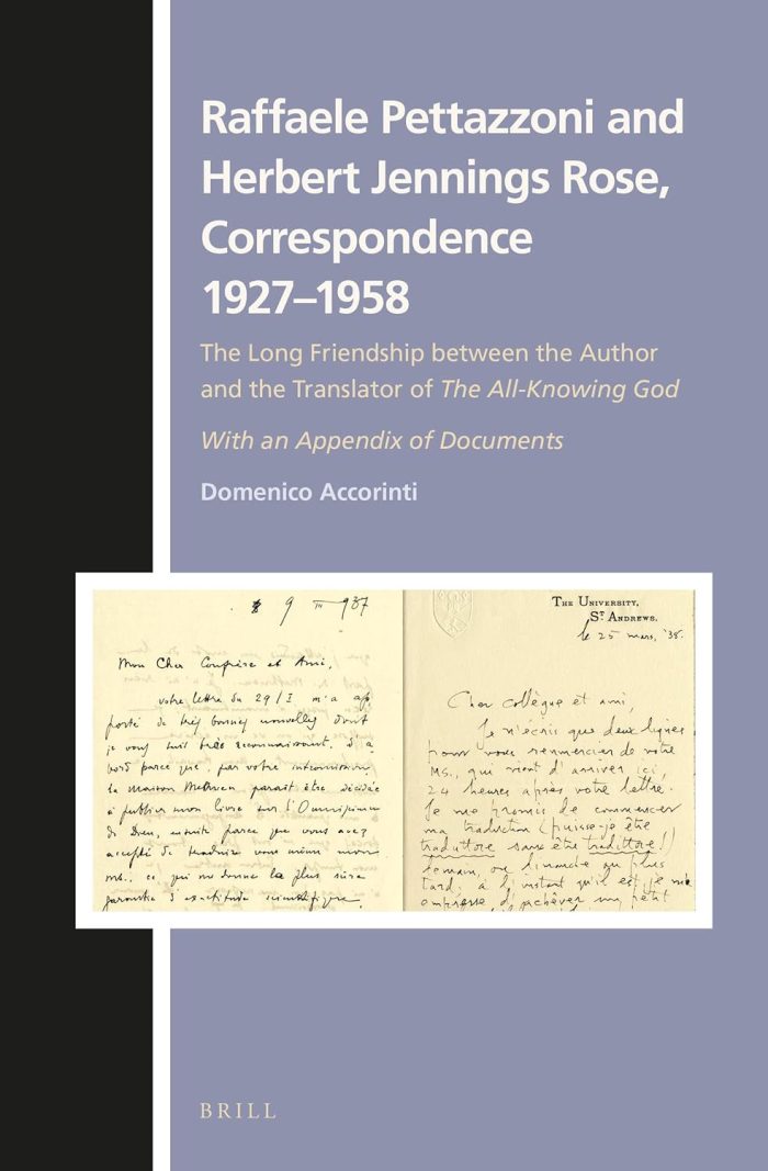 Raffaele Pettazzoni and Herbert Jennings Rose, Correspondence 1927-1958 Raffaele Pettazzoni and Herbert Jennings Rose, Correspondence 1927-1958