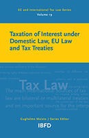Taxation of Interest Under Domestic Law: EU Law and Tax Treaties