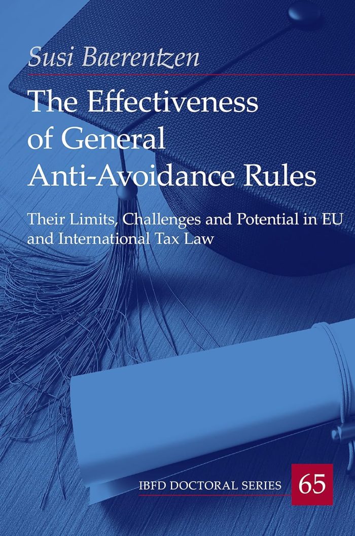 The Effectiveness of General Anti-Avoidance Rules The Effectiveness of General Anti-Avoidance Rules