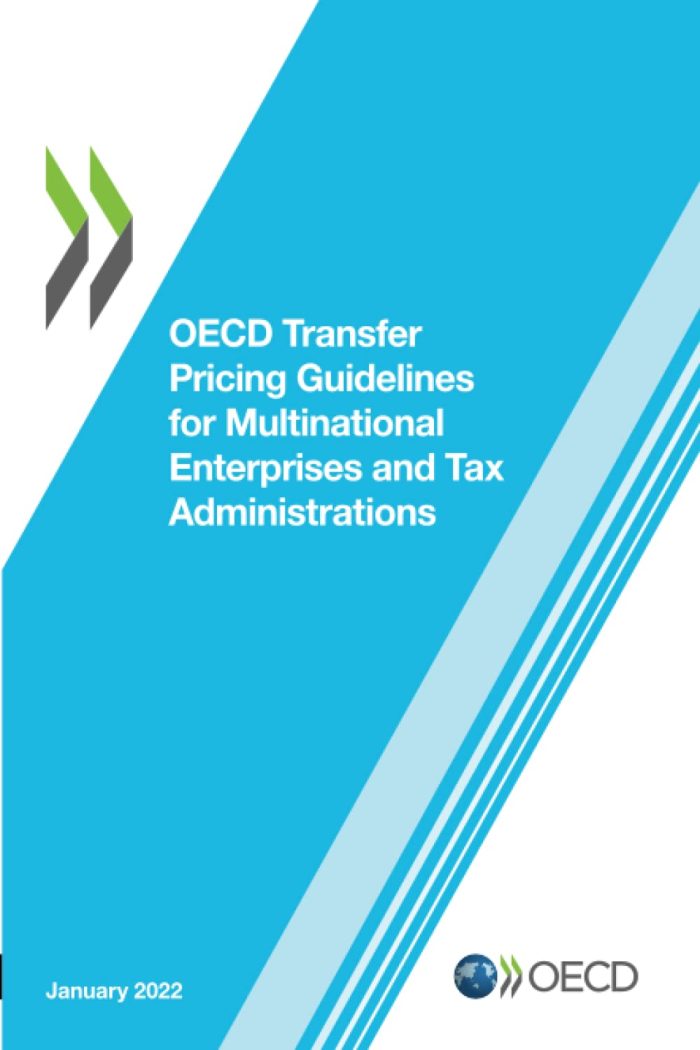 OECD Transfer Pricing Guidelines for Multinational Enterprises and Tax Administrations 2022 OECD Transfer Pricing Guidelines for Multinational Enterprises and Tax Administrations 2022