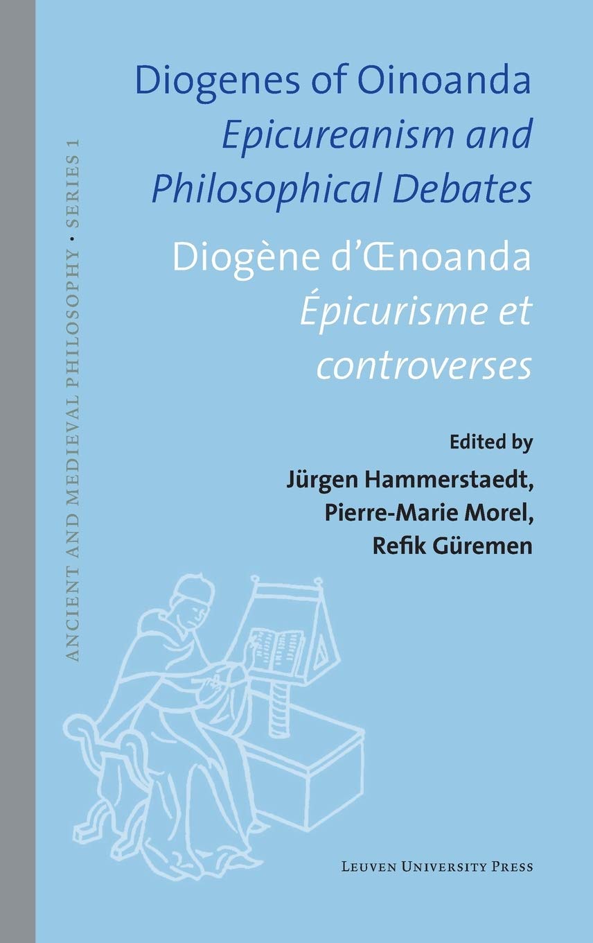 Diogenes of Oinoanda/Diogene d'Oenoanda: Epicureanism and Philosophical Debates