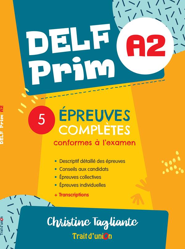 DELF Prim A2 5 Epreuves Completes + Transcriptions