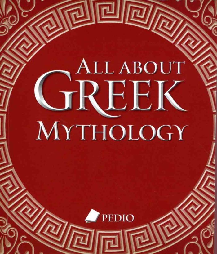 All about Greek Mythology All about Greek Mythology