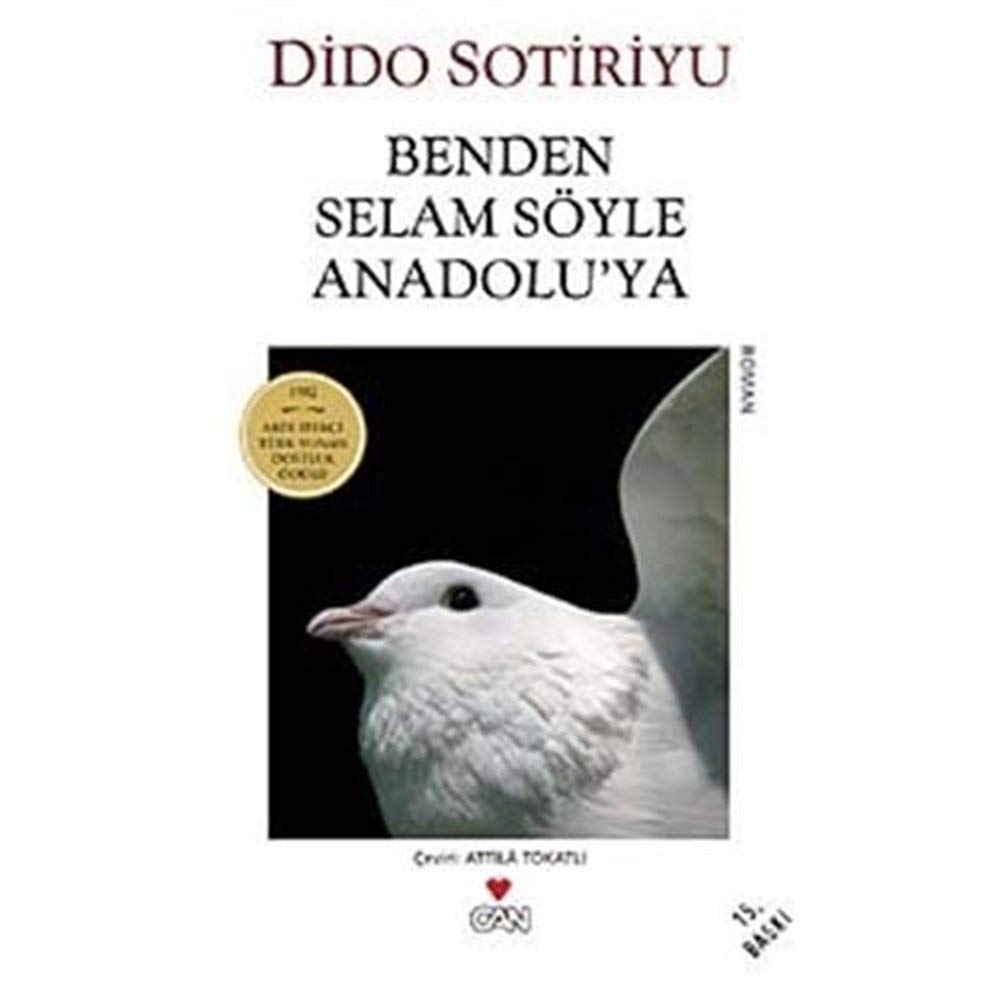 Benden Selam Soyle Anadolu'ya