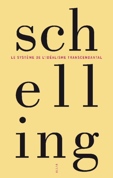 Le Systeme de l'idealisme transcendantal