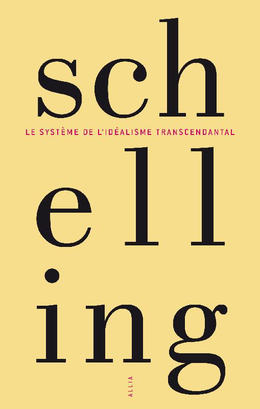 Le Systeme de l'idealisme transcendantal