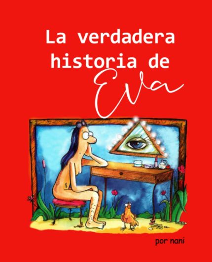 La verdadera historia de Eva