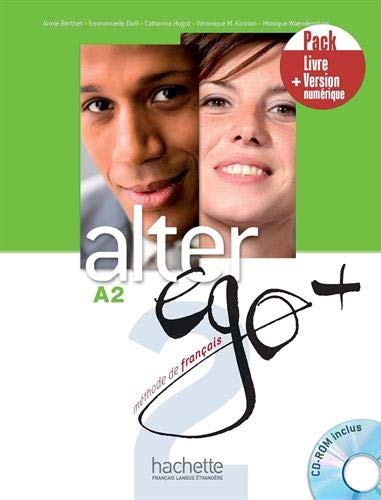ALTER EGO + 2 A2 PACK LIVRE + VERSION NUMERIQUE - ANNIE BERT