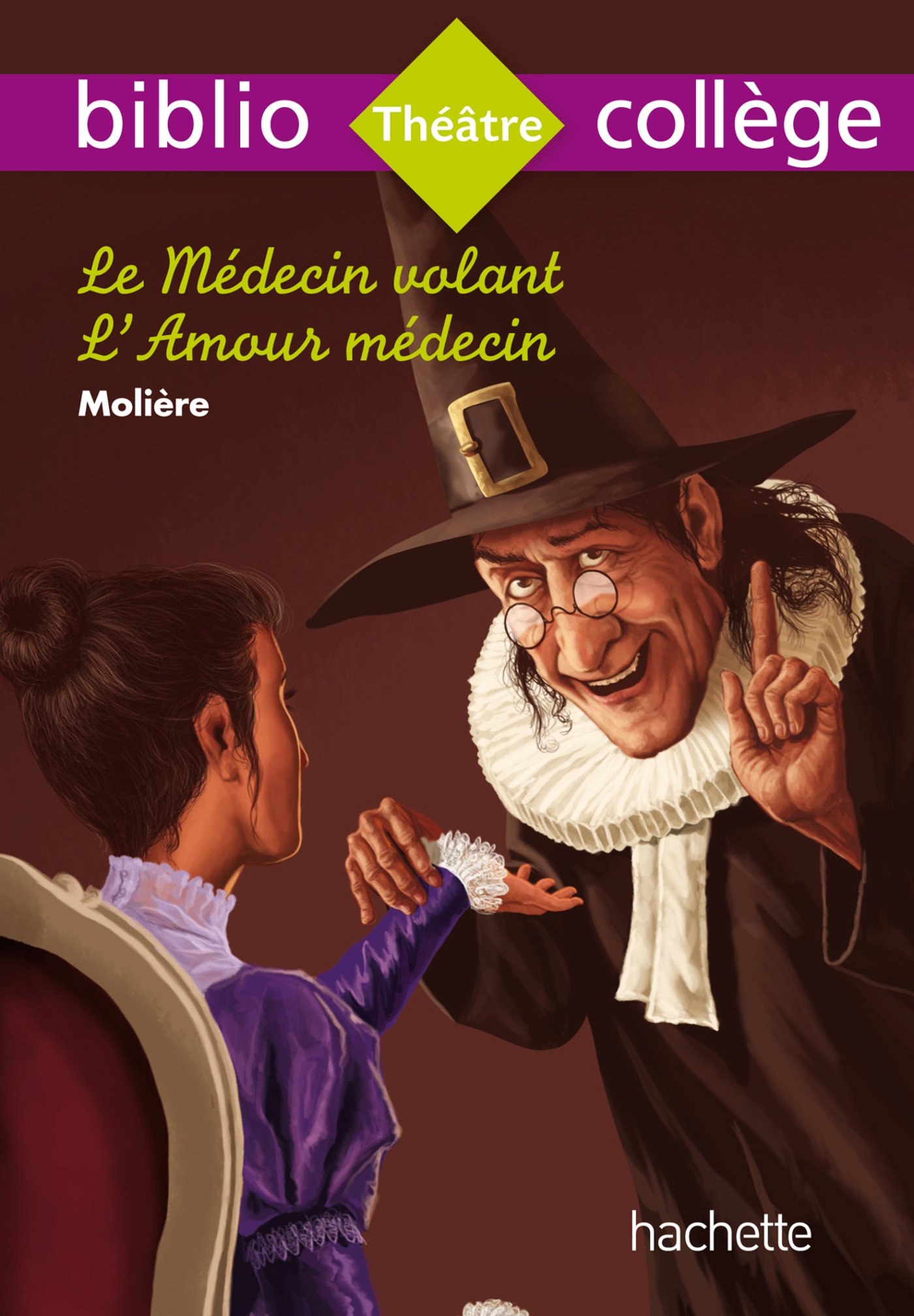 BIBLIOCOLLEGE : LE MEDECIN VOLANT - L AMOUR MEDECIN 2ND ED P