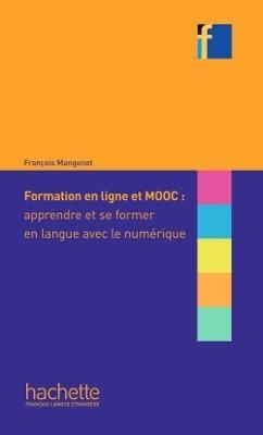COLLECTION F : FORMATION EN LIGNE ET MOOC - FRANCOIS MANGENO