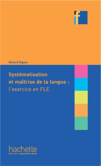 COLLECTION F : SYSTEMATISATION ET MAITRISE DE LA LANGUE :LEX