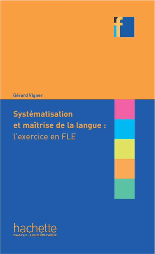 COLLECTION F : SYSTEMATISATION ET MAITRISE DE LA LANGUE :LEX
