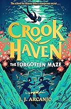 CROOKHAVEN: THE FORGOTTEN MAZE : BOOK 2 - ARCANJO