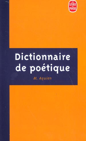DICTIONNAIRE DE POETIQUE PB A FORMAT - M ACQUIEN
