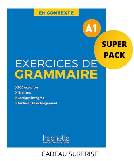 EXERCICES DE GRAMMAIRE EN CONTEXTE A1 SUPER PACK (+ CADEAU S