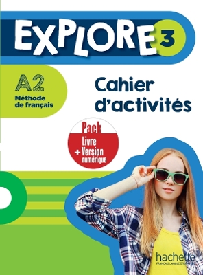 EXPLORE 3 PACK CAHIER + VERSION NUMERIQUE - FABIENNE GALLON-