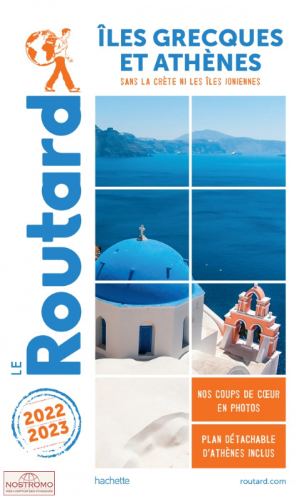 GUIDE DU ROUTARD ILES GRECQUES ET ATHENES 2022/23 POCHE -