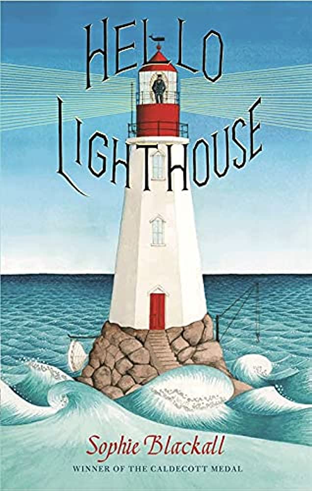 HELLO LIGHTHOUSE - SOPHIE BLACKALL