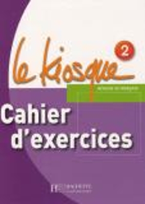 LE KIOSQUE 2 CAHIER - FABIENNE GALLON-CHARLOTTE RASTELLO-CEL