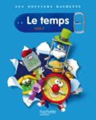 LE TEMPS CYCLE 2 - JACK GUICHARD-FRANCOISE GUICHARD
