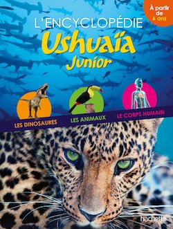 LENCYCLOPEDIE USHUAIA JUNIOR -