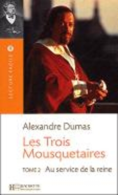 LF 1: LES TROIS MOUSQUETAIRES  TOME 2: AU SERVICE DE LA REIN