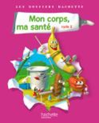 LIVRET D ELEVE LES DOSSIERS HACHETTER MON CORPS MA SANTE CYC