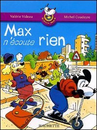 MAX NECOUTE RIEN - VALERIE VIDEAU
