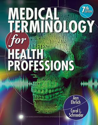 MEDICAL TERMINOLOGY FOR HEALTH PROFFESIONS (+ CD-ROM) 7TH ED