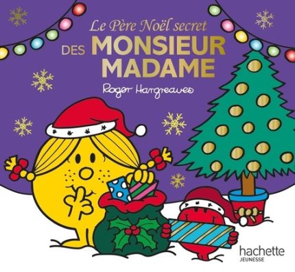 MONSIEUR MADAME - LE PERE NOEL SECRET DES MONSIEUR MADAME -