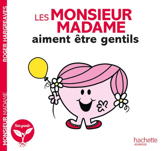 MONSIEUR MADAME - LES MONSIEUR MADAME AIMENT ETRE GENTILS -