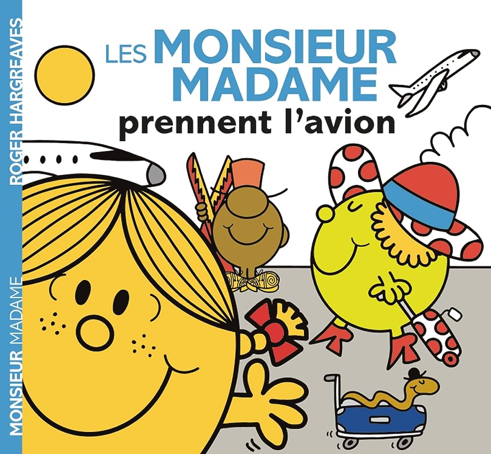 MONSIEUR MADAME - LES MONSIEUR MADAME PRENNENT LAVION - ROGE