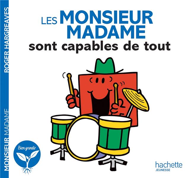 MONSIEUR MADAME - LES MONSIEUR MADAME SONT CAPABLES DE TOUT