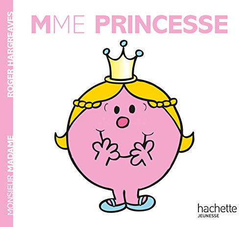 MONSIEUR MADAME - MADAME PRINCESSE - ROGER HARGREAVES