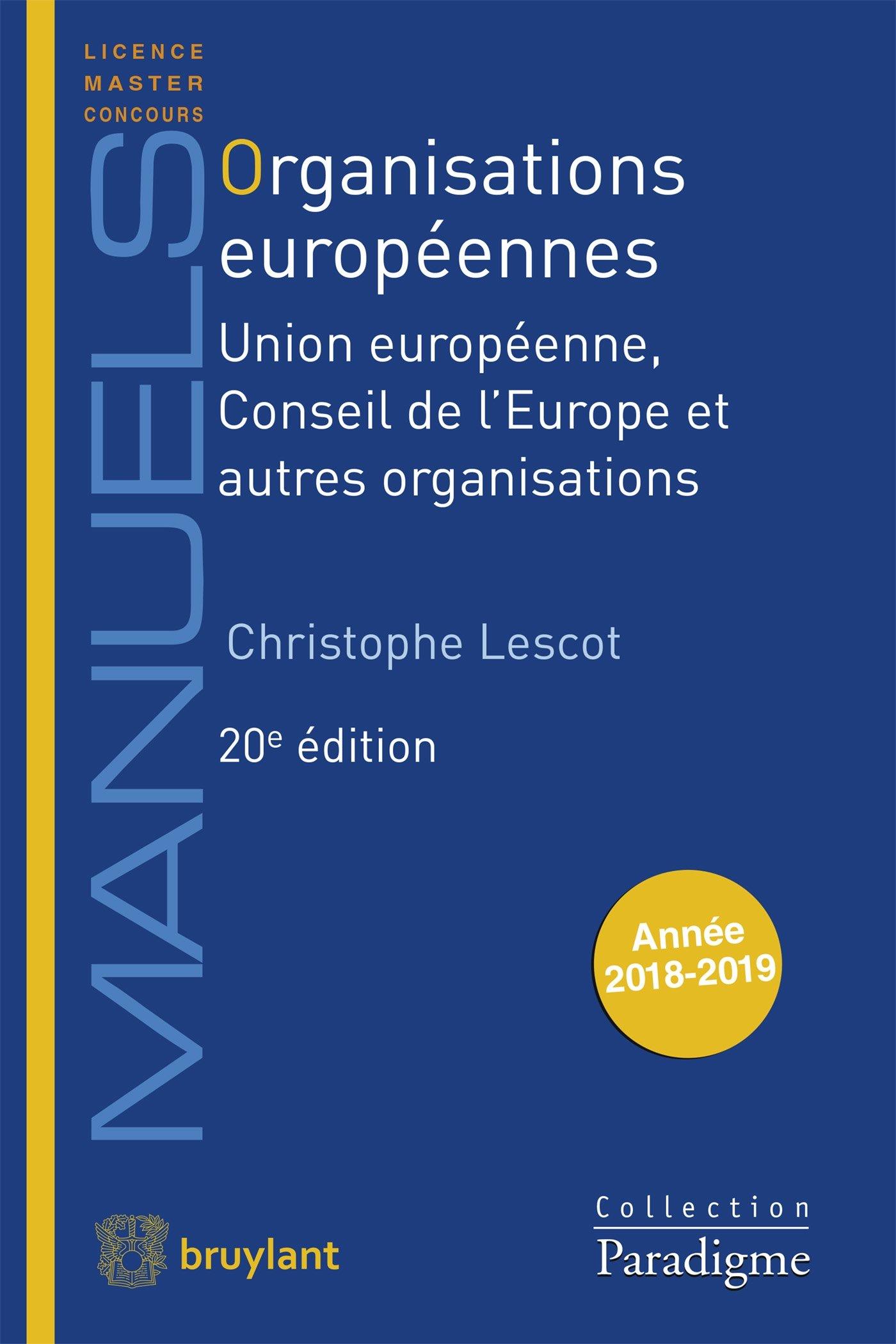 ORGANISATIONS EUROPEENNES - UNION EUROPEENNE CONSEIL DE LEUR