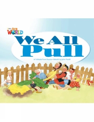 OUR WORLD 1: WE ALL PULL - AME - JOHN PORELL